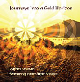 Journeys Into a Gold Horizon CD by Rafael Szaban